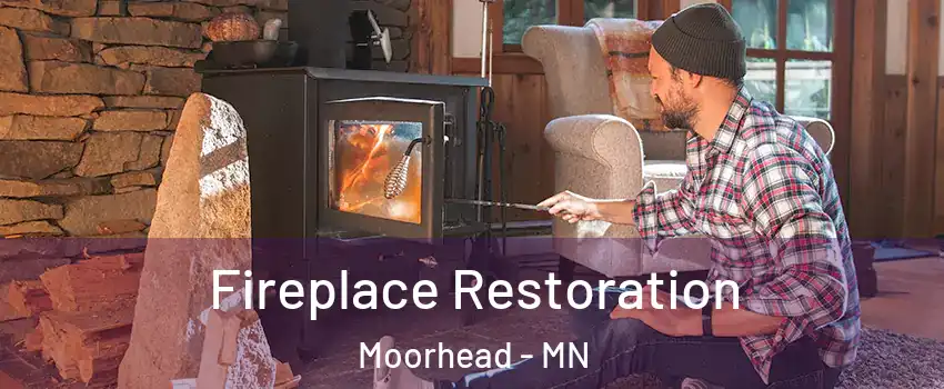  Fireplace Restoration Moorhead - MN